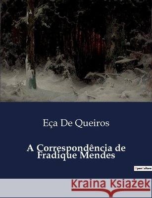 A Correspondência de Fradique Mendes Eça de Queiros 9791041948239 Culturea - książka