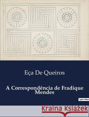 A Correspondência de Fradique Mendes Eça de Queiros 9791041946433 Culturea - książka