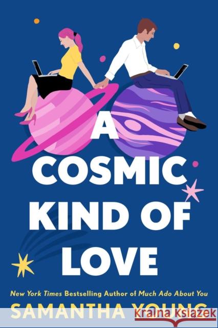 A Cosmic Kind of Love Samantha Young 9780593438619 Berkley Books - książka