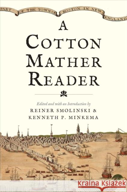 A Cotton Mather Reader Cotton Mather 9780300260182 Yale University Press - książka