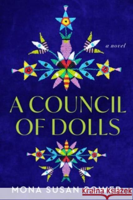 A Council of Dolls: A Novel Mona Susan Power 9780063281097 HarperCollins Publishers Inc - książka