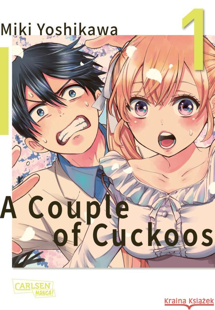 A Couple of Cuckoos. Bd.1 Yoshikawa, Miki 9783551793737 Carlsen Manga - książka