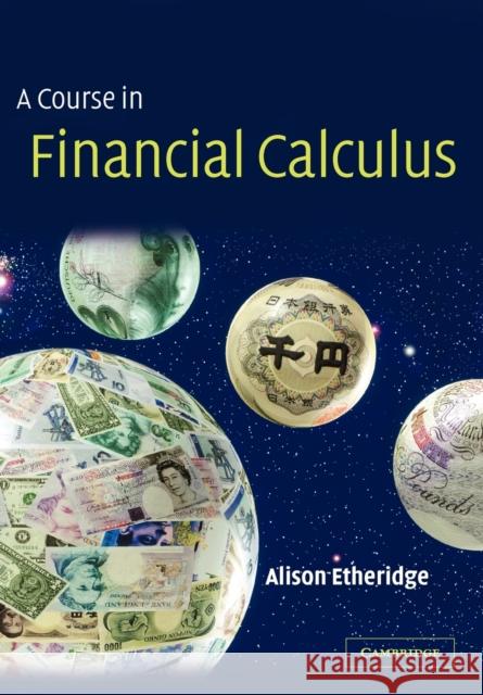 A Course in Financial Calculus Alison Etheridge 9780521890779  - książka