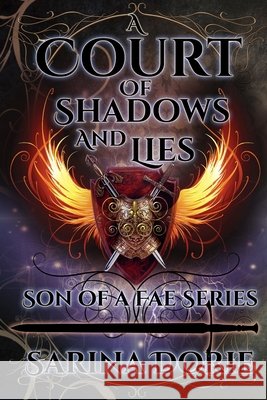A Court of Shadows and Lies: General Errol of the Raven Court Royal Guard Sarina Dorie 9798648759138 Independently Published - książka