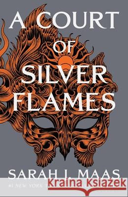 A Court of Silver Flames: The latest book in the GLOBALLY BESTSELLING, SENSATIONAL series Sarah J. Maas 9781526602312 Bloomsbury Publishing PLC - książka