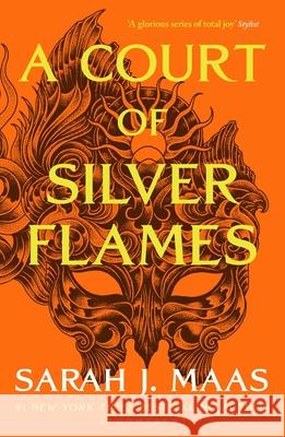 A Court of Silver Flames: The latest book in the GLOBALLY BESTSELLING, SENSATIONAL series Sarah J. Maas 9781526635365 Bloomsbury Publishing PLC - książka