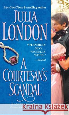 A Courtesan's Scandal Julia London 9781501101984 Gallery Books - książka