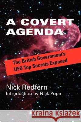 A Covert Agenda: The British Government's UFO Top Secrets Exposed Redfern, Nick 9781931044707 Paraview Special Editions - książka