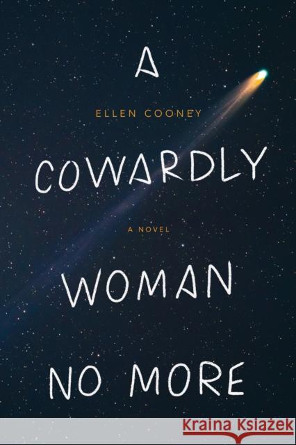A Cowardly Woman No More Ellen Cooney 9781566896719 Coffee House Press - książka