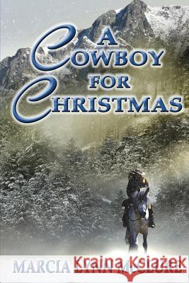 A Cowboy for Christmas Marcia Lynn McClure 9780997095920 Distractions Ink - książka