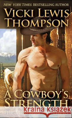 A Cowboy's Strength Vicki Lewis Thompson 9781946759108 Ocean Dance Press LLC - książka
