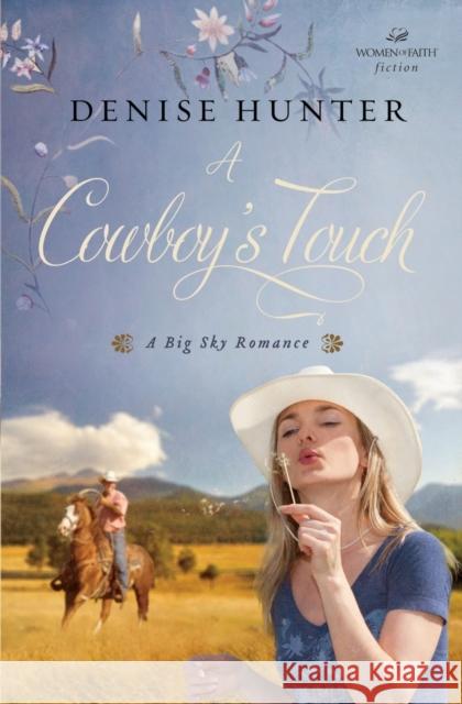 A Cowboy's Touch Thomas Nelson Publishers 9781595548016 Thomas Nelson Publishers - książka