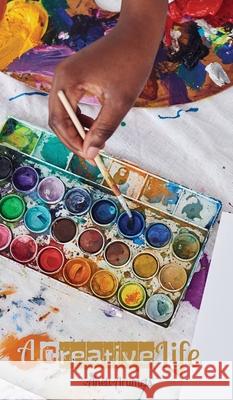 A Creative Life Anett Arumets 9789916870440 Book Fairy Publishing - książka