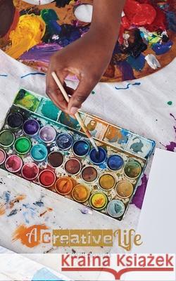 A Creative Life Anett Arumets 9789916870457 Book Fairy Publishing - książka