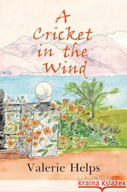 A Cricket in the Wind Valerie Helps 9781800166813 Pegasus Elliot Mackenzie Publishers - książka