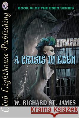 A Crisis in Eden W. Richard S 9781499790818 Createspace - książka