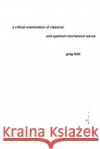 A Critical Examination of Classical and Quantum Mechanical Waves Greg Feild 9781548173845 Createspace Independent Publishing Platform