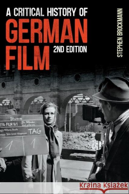 A Critical History of German Film, Second Edition Brockmann, Stephen 9781571133267 Camden House (NY) - książka