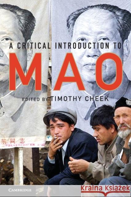 A Critical Introduction to Mao Timothy Cheek 9780521711548  - książka