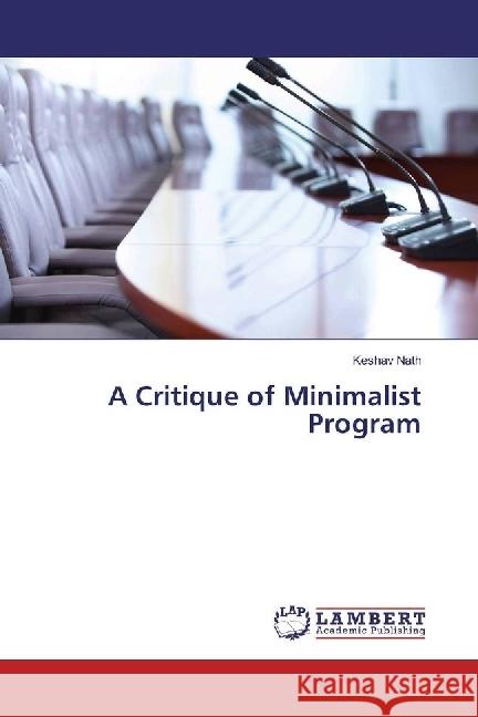 A Critique of Minimalist Program Nath, Keshav 9783659583797 LAP Lambert Academic Publishing - książka