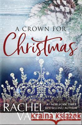 A Crown For Christmas Rachel Va 9781072703617 Independently Published - książka