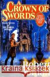 A Crown of Swords: Book Seven of 'The Wheel of Time' Jordan, Robert 9780312857677 Tor Books