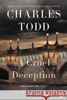 A Cruel Deception: A Bess Crawford Mystery Todd, Charles 9780062944290 HarperLuxe - książka