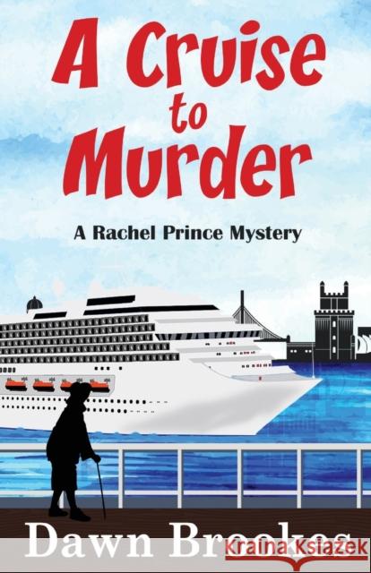 A Cruise to Murder Dawn Brookes   9781999857530 Oakwood Publishing - książka