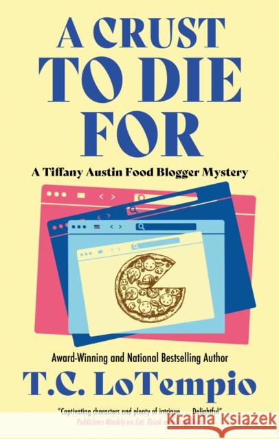A Crust to Die For Toni LoTempio 9781448310036 Canongate Books - książka
