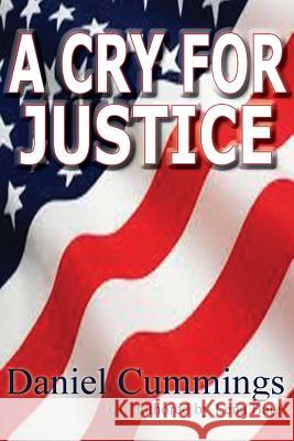 A Cry For Justice Bates, Lena 9781523287253 Createspace Independent Publishing Platform - książka