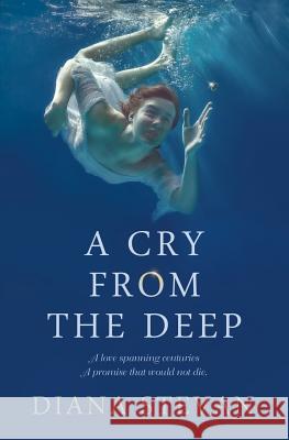 A Cry from the Deep Diana Stevan 9781988180038 Diana Stevan - książka
