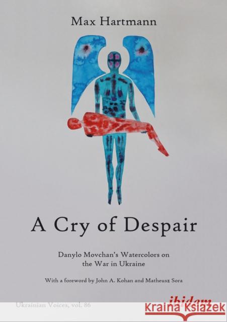 A Cry of Despair Max Hartmann 9783838220512 ibidem-Verlag, Jessica Haunschild u Christian - książka