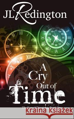 A Cry Out Of Time: The Esme Chronicles Sanders, Nicole 9781475014198 Createspace Independent Publishing Platform - książka