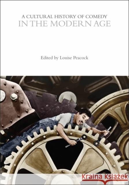 A Cultural History of Comedy in the Modern Age  9781350440838 Bloomsbury Publishing PLC - książka