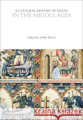 A Cultural History of Death in the Middle Ages  9781472537515 Bloomsbury Publishing PLC - książka