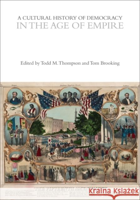 A Cultural History of Democracy in the Age of Empire  9781350440043 Bloomsbury Publishing PLC - książka