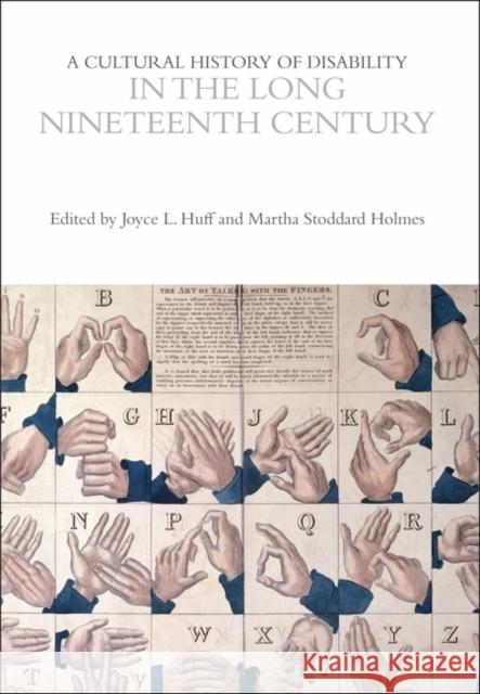 A Cultural History of Disability in the Long Nineteenth Century  9781350436725 Bloomsbury Publishing PLC - książka
