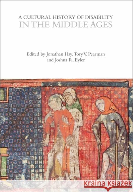 A Cultural History of Disability in the Middle Ages  9781350436756 Bloomsbury Publishing PLC - książka