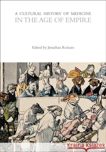 A Cultural History of Medicine in the Age of Empire  9781350451612 Bloomsbury Publishing PLC - książka