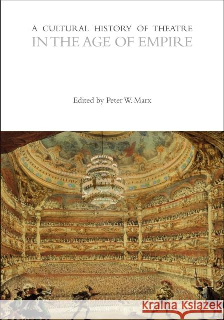 A Cultural History of Theatre Marx, Peter W. 9781472585769 Methuen Drama - książka