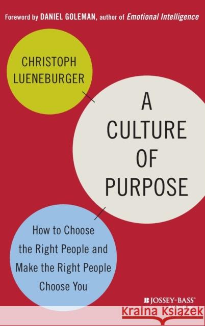 A Culture of Purpose Lueneburger, Christoph 9781118814567 John Wiley & Sons - książka