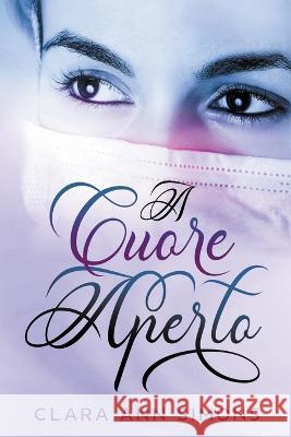 A cuore aperto Clara Ann Simons 9798215563397 Clara Ann Simons - książka