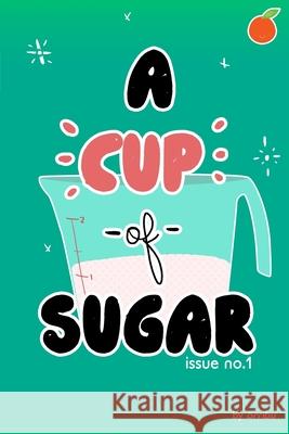 A Cup of Sugar Olivia Dugan 9781329258778 Lulu.com - książka