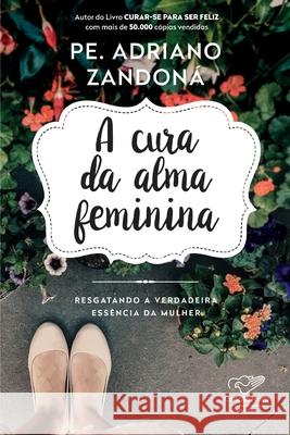 A Cura Da Alma Feminina Zandon 9788576779049 Buobooks - książka