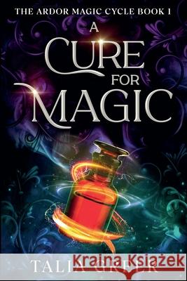 A Cure for Magic Talia Greer 9798224316212 Talia Greer - książka