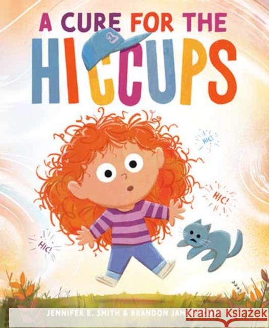 A Cure for the Hiccups Brandon James Scott 9780593709009 Random House Studio - książka
