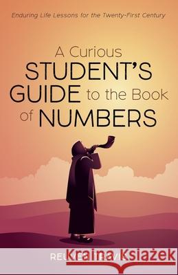 A Curious Student's Guide to the Book of Numbers Reuven Travis 9781666706734 Wipf & Stock Publishers - książka