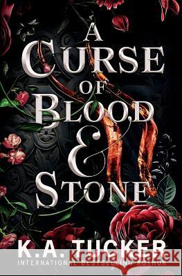 A Curse of Blood and Stone K a Tucker   9781990105241 K.A. Tucker - książka