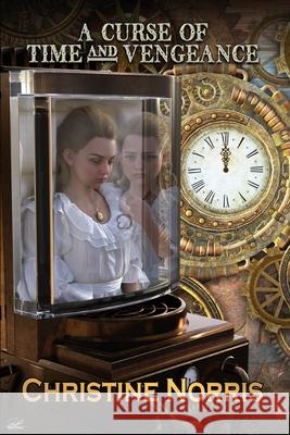 A Curse of Time and Vengeance Christine Norris 9781956463576 Paper Phoenix Press - książka