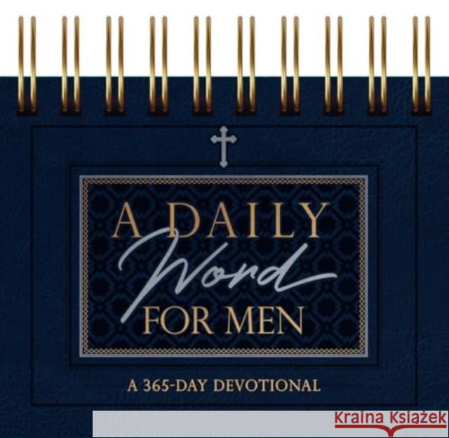 A Daily Word for Men: Daily Promises Broadstreet Publishing Group LLC 9781424569854 BroadStreet Publishing - książka